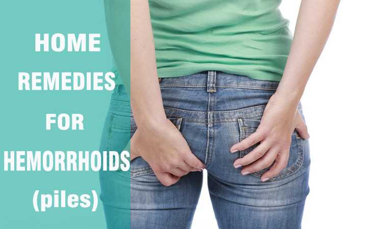 Home remedies for effective and fast hemorrhoid relief