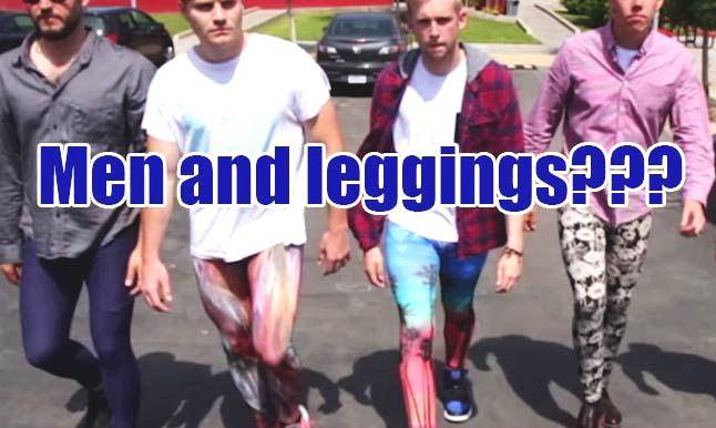 Men, would they like to wear leggings?