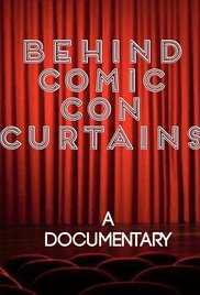 Behind Comic Con Curtains