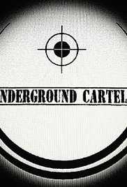 Underground Cartels