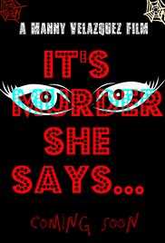 It's Murder She Says.