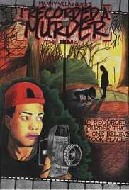 I Recorded a Murder!