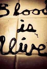 Blood Is Alive
