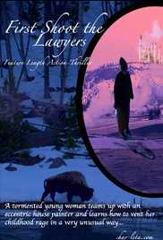 First Shoot the Lawyers