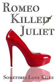 Romeo Killed Juliet