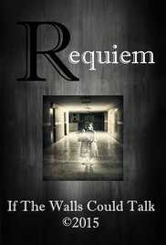 Requiem: If the Walls Could Talk