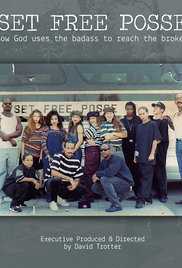 Set Free Posse: How God Uses the Badass to Reach the Broken