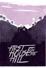 First House on the Hill