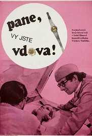 Pane, vy jste vdova!