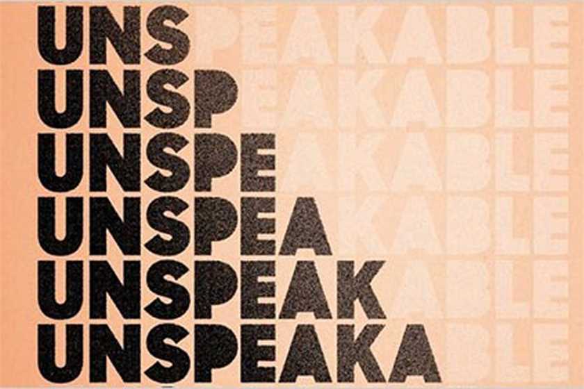 Write the unspeakable