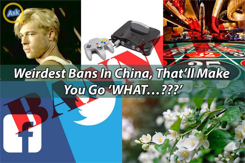 10 Weirdest & Ridiculous Bans In China That Will Leave You Shocked