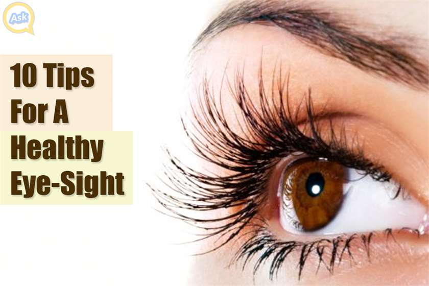 10 Best Tips For A Healthy Eyesight