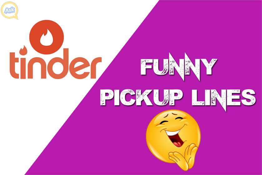 37 Funniest Pickup Lines That Actually Worked On Tinder