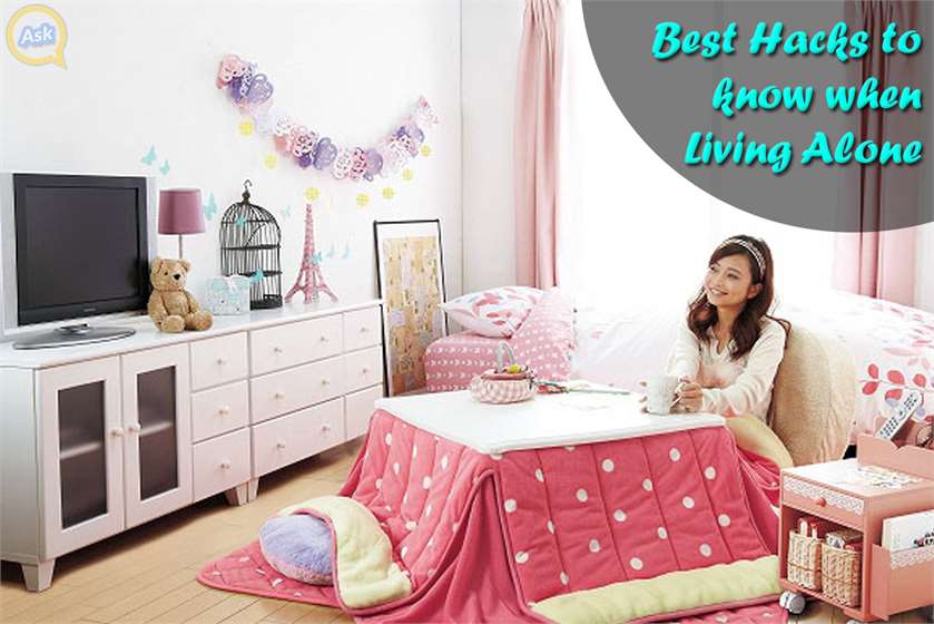 What are the Best Tips to know when Living Alone?